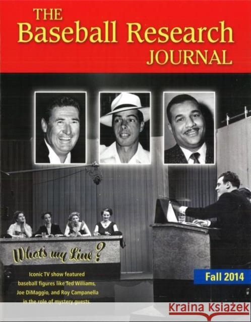 Baseball Research Journal, Volume 43, Number 2 Society for American Baseball Research ( 9781933599670