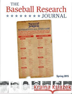 Baseball Research Journal (BRJ), Volume 44 #1 Society for American Baseball Research ( 9781933599830