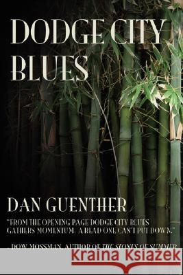 Dodge City Blues Dan Guenther 9781933704029 Redburn Press