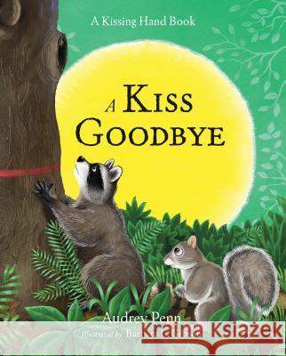 A Kiss Goodbye Audrey Penn Barbara Leonard Gibson 9781933718040 
