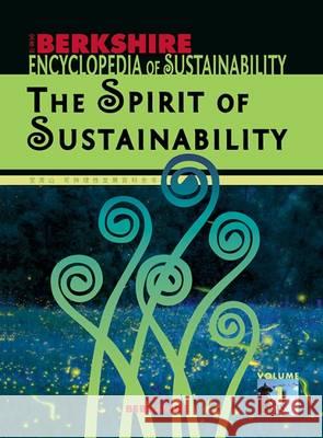 Berkshire Encyclopedia of Sustainability Volumes 1-10: Knowledge to Transform Our Common Future Ray C. Anderson 9781933782010 Berkshire Publishing Group