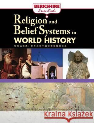 Religion and Belief Systems in World History William H. McNeill 9781933782935 Berkshire Publishing Group
