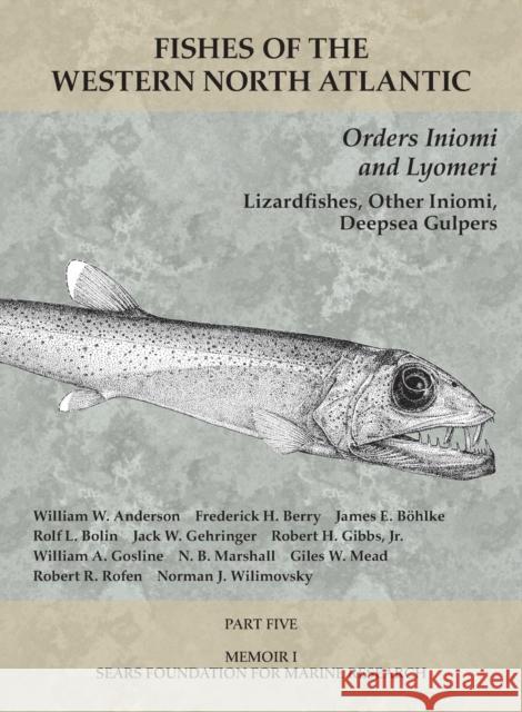 Order Iniomi and Lyomeri: Part 5 Anderson, William W. 9781933789156 Yale Peabody Museum