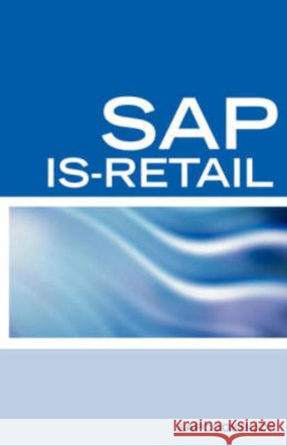 SAP Is-Retail Interview Questions: SAP Is-Retail Certification Review Sanchez, Terri 9781933804347 Equity Press