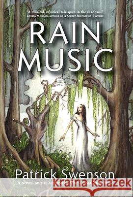 Rain Music Patrick Swenson 9781933846149 Fairwood Press LLC