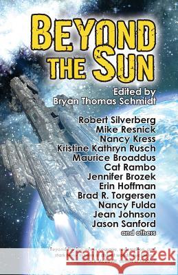 Beyond the Sun Bryan Thomas Schmidt 9781933846385 Fairwood Press