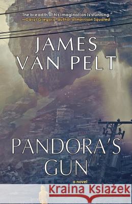 Pandora's Gun James Va 9781933846538 Fairwood Press