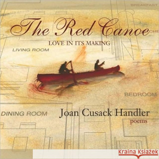 The Red Canoe Joan Cusack Handler 9781933880082