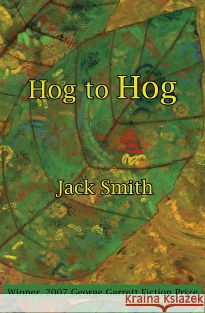 Hog to Hog Jack Smith 9781933896236