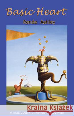 Basic Heart: Poems Ashley, Renee 9781933896281