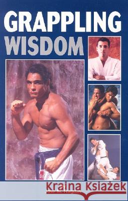 Grappling Wisdom Jose M. Fraguas 9781933901121