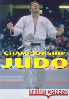 Championship Judo Mike Swain 9781933901176 Empire Books