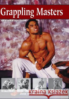 Grappling Masters Jose M. Fraguas 9781933901350 Empire Books