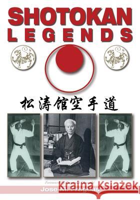 Shotokan Legends Jose M. Fraguas 9781933901541