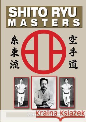 Shito Ryu Masters Jose M. Fraguas 9781933901619 Empire Books