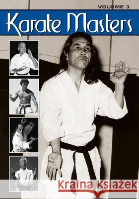 Karate Masters Volume 3 Jose M. Fraguas 9781933901848