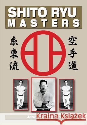 Shito Ryu Masters Jose M. Fraguas 9781933901923