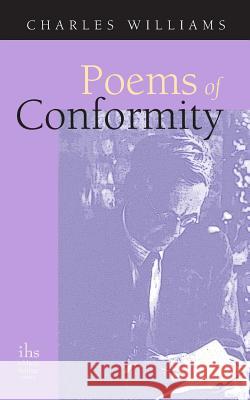Poems of Conformity Charles Williams 9781933993331 Apocryphile Press