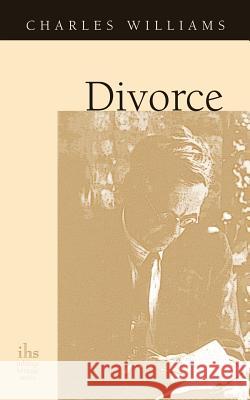Divorce Charles Williams 9781933993348 Apocryphile Press