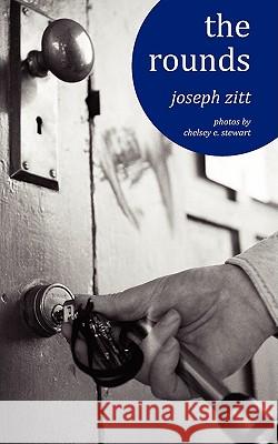 The Rounds Joseph Zitt 9781933993706 APOCRYPHILE PRESS