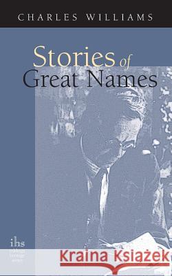 Stories of Great Names Charles Williams 9781933993980