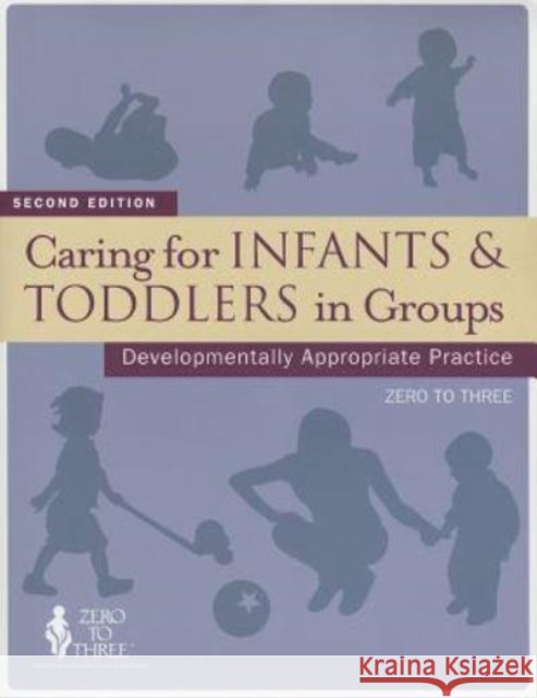 Caring for Infan/T Group (2nd Edit): Book, Wheel, Poster Set J. Ronald Lally 9781934019269