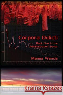 Corpora Delicti Manna Francis 9781934081532 Casperian Books