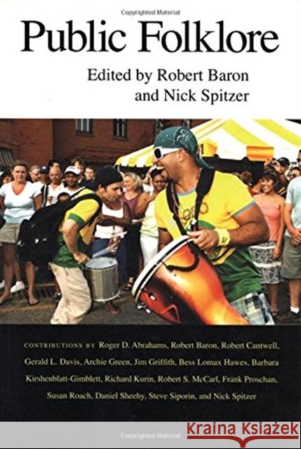 Public Folklore Robert Baron Nick Spitzer 9781934110409 University Press of Mississippi