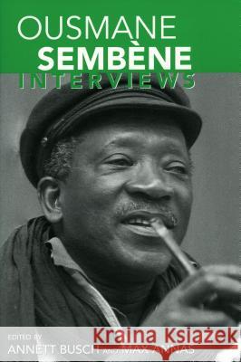 Ousmane Sembne: Interviews Annett Busch 9781934110850