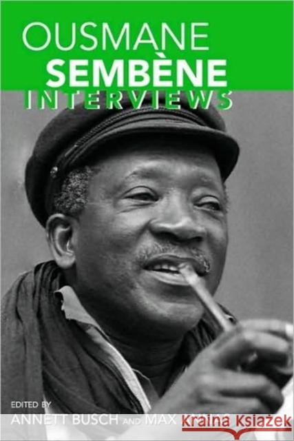 Ousmane Sembène: Interviews Busch, Annett 9781934110867