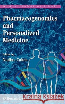 Pharmacogenomics and Personalized Medicine Nadine Cohen 9781934115046 Not Avail