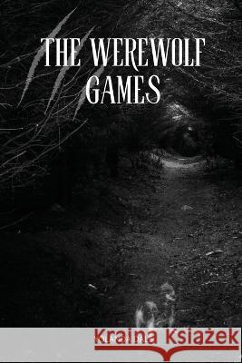 The Werewolf Games Yolanda Dale 9781934131527