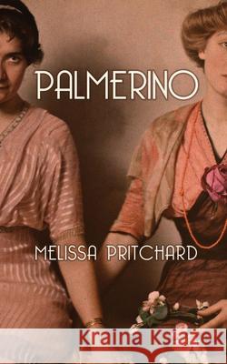 Palmerino Melissa Pritchard 9781934137680 Bellevue Literary Press