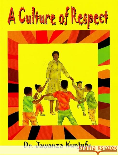 A Culture of Respect Jawanza Kunjufu 9781934155066 African American Images