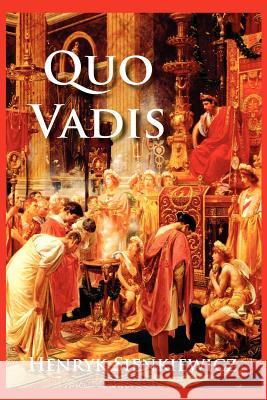 Quo Vadis Henryk Sienkiewicz 9781934169070