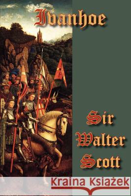 Ivanhoe Walter Scott 9781934169155 Norilana Books