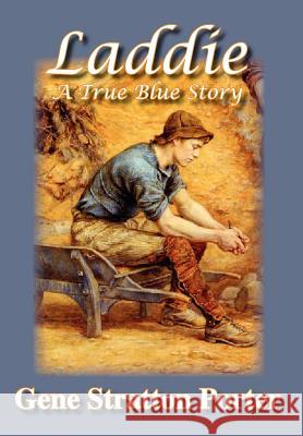 Laddie, A True Blue Story Gene Stratto 9781934169483 Norilana Books