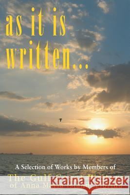 As It Is Written Gulf Coast Writers Group 9781934246177 Peppertree Press