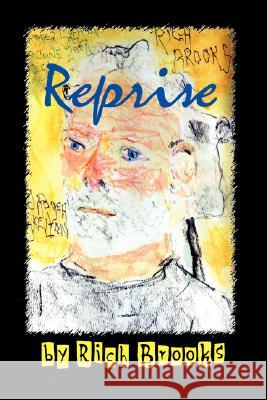 Reprise Rich Brooks 9781934246887 Peppertree Press