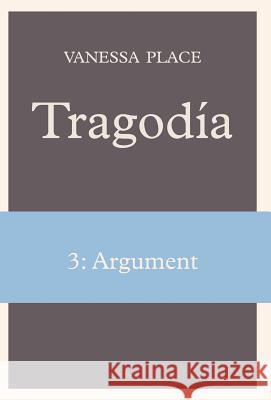 Tragodia 3: Argument Place, Vanessa 9781934254196