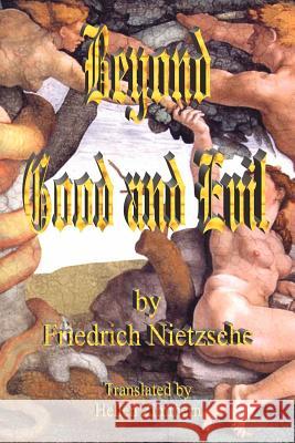 Beyond Good and Evil Friedrich Wilhelm Nietzsche Helen Zimmern 9781934255117 El Paso Norte Press
