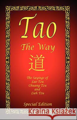 Tao - The Way - Special Edition Tzu La Tzu Chuan Tzu Lie 9781934255131 El Paso Norte Press