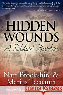 Hidden Wounds: A Soldier's Burden Brookshire, Nate 9781934266229 Network 3000 Publishing