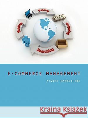 E-Commerce Management Zinovy Radovilsky 9781934269619 University Readers