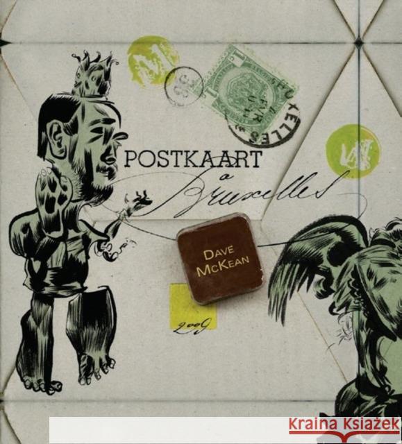 Dave McKean: Postcard from Brussels  9781934298077 Allen Spiegel Fine Arts