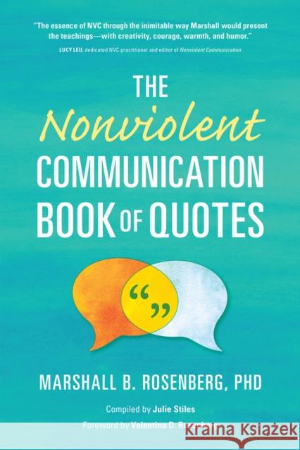 The Nonviolent Communication Book of Quotes Marshall B. Rosenberg 9781934336465