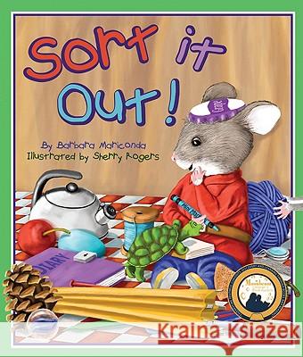 Sort It Out! Barbara Mariconda Sherry Rogers 9781934359327 Sylvan Dell Publishing