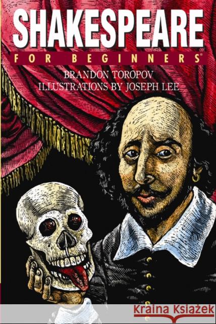 Shakespeare for Beginners Brandon Toropov Joe Lee 9781934389294