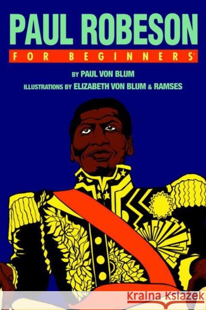 Paul Robeson for Beginners Paul Vo Elizabeth Vo 9781934389812 For Beginners