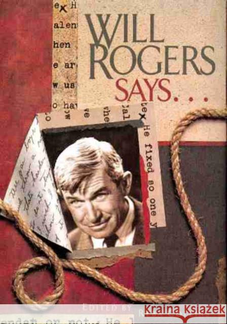 Will Rogers Says . . . Reba Collins 9781934397039